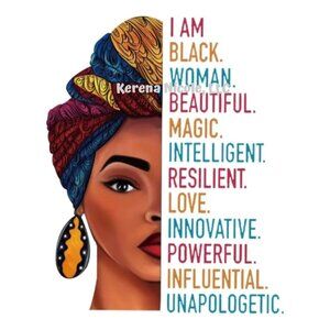 Ready To Press DTF Transfer I AM Black Woman Beautiful Love Unapologetic